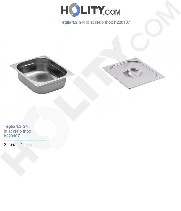 Teglia 1/2 GN in acciaio inox h220107