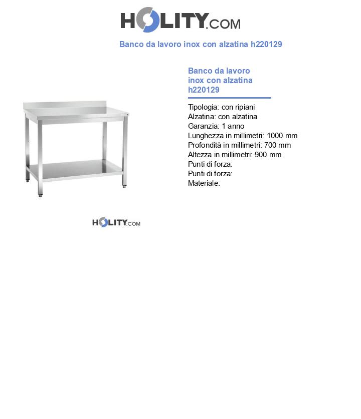 Banco da lavoro inox con alzatina h220129