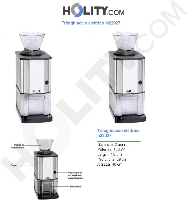 Tritaghiaccio elettrico h22027