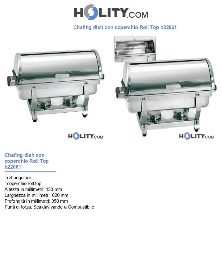 Chafing dish con coperchio Roll Top h22061
