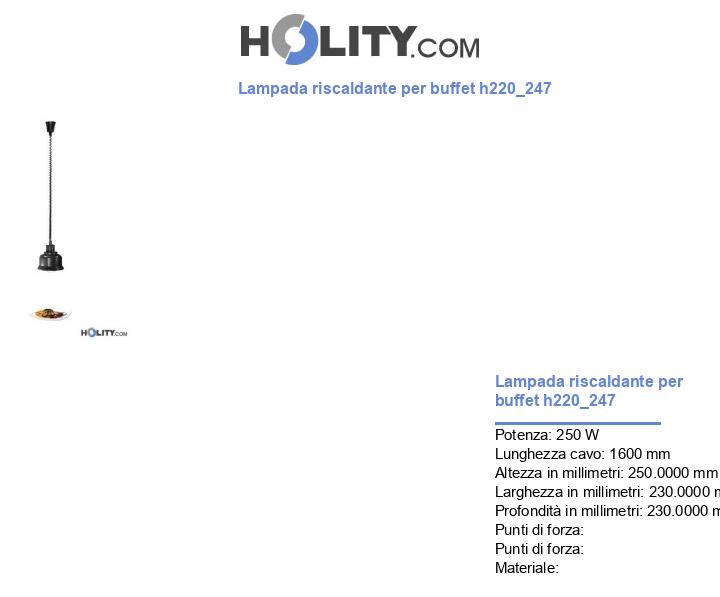 Lampada riscaldante per buffet h220_247