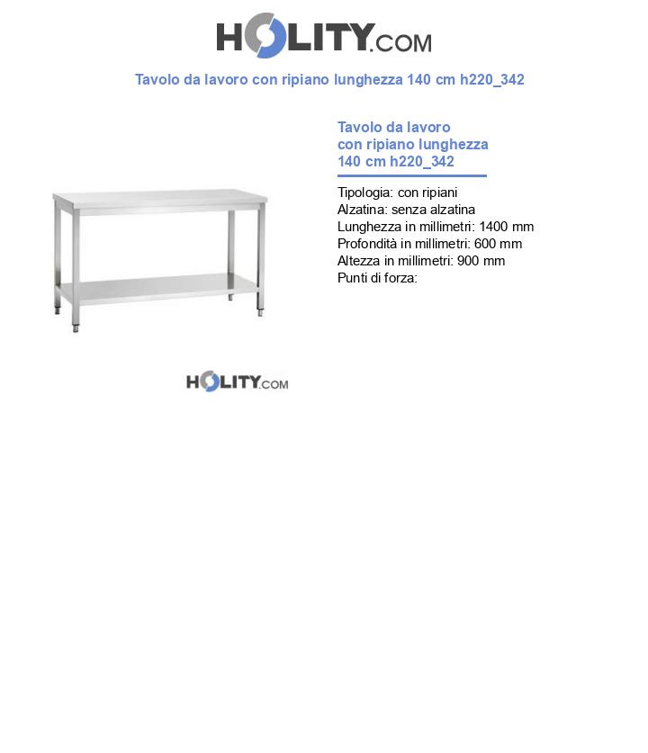 Tavolo da lavoro con ripiano lunghezza 140 cm h220_342