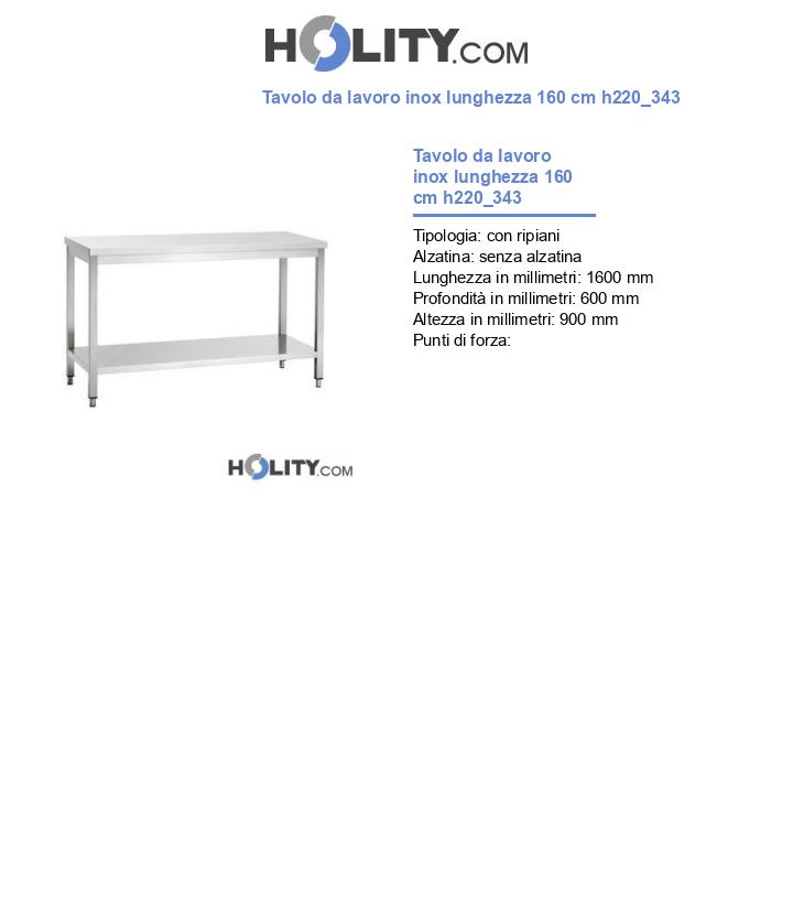 Tavolo da lavoro inox lunghezza 160 cm h220_343