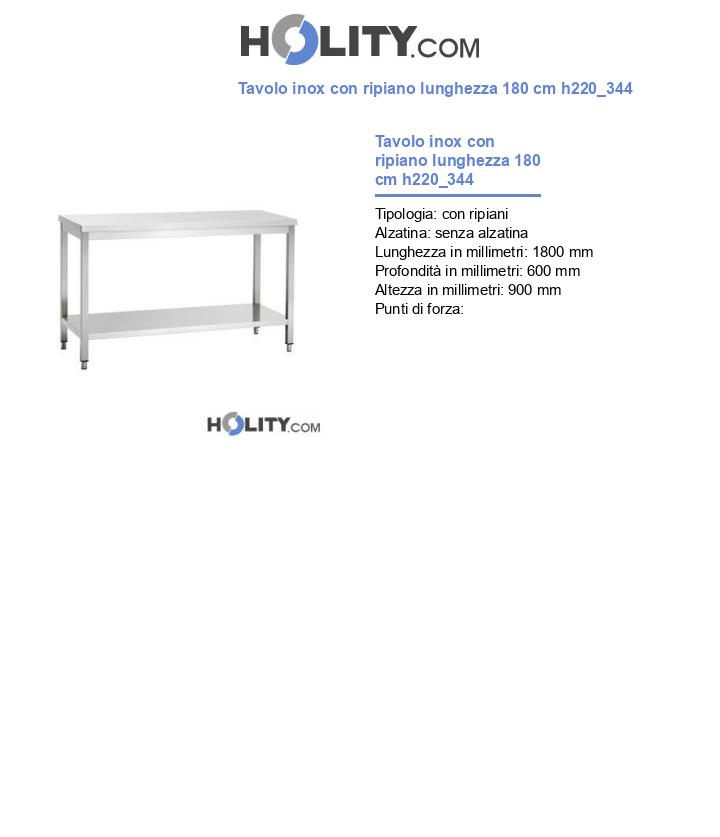 Tavolo inox con ripiano lunghezza 180 cm h220_344