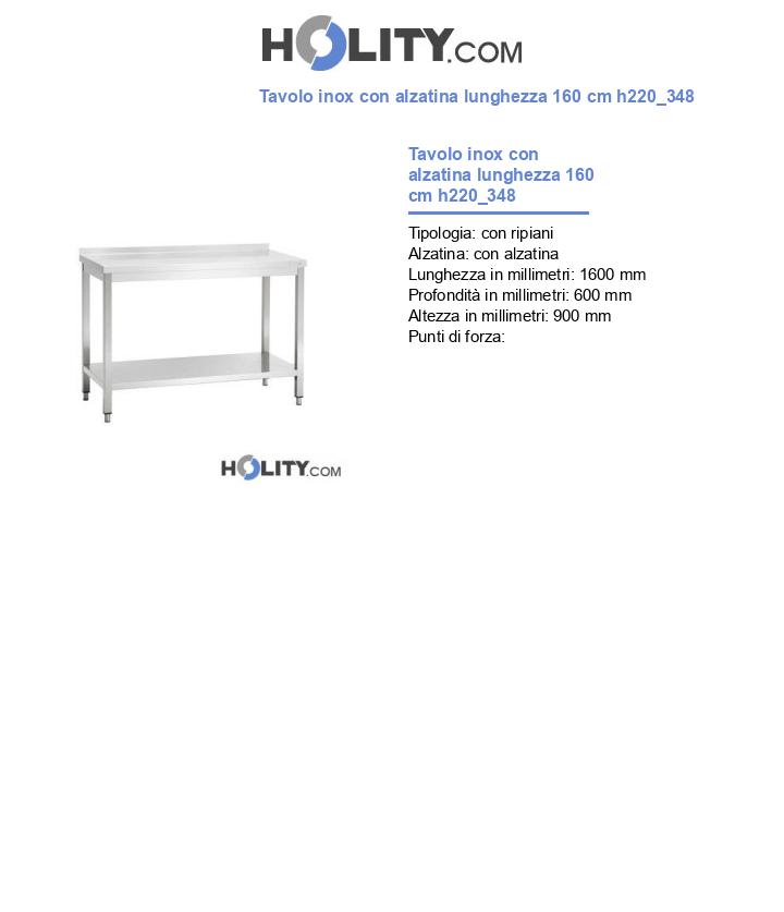 Tavolo inox con alzatina lunghezza 160 cm h220_348