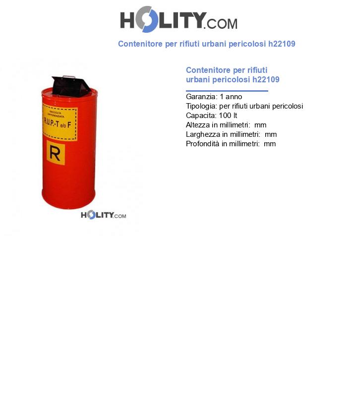 Contenitore per rifiuti urbani pericolosi h22109