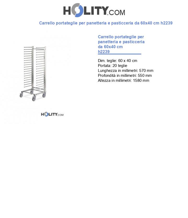 Carrello portateglie per panetteria e pasticceria da 60x40 cm h2239