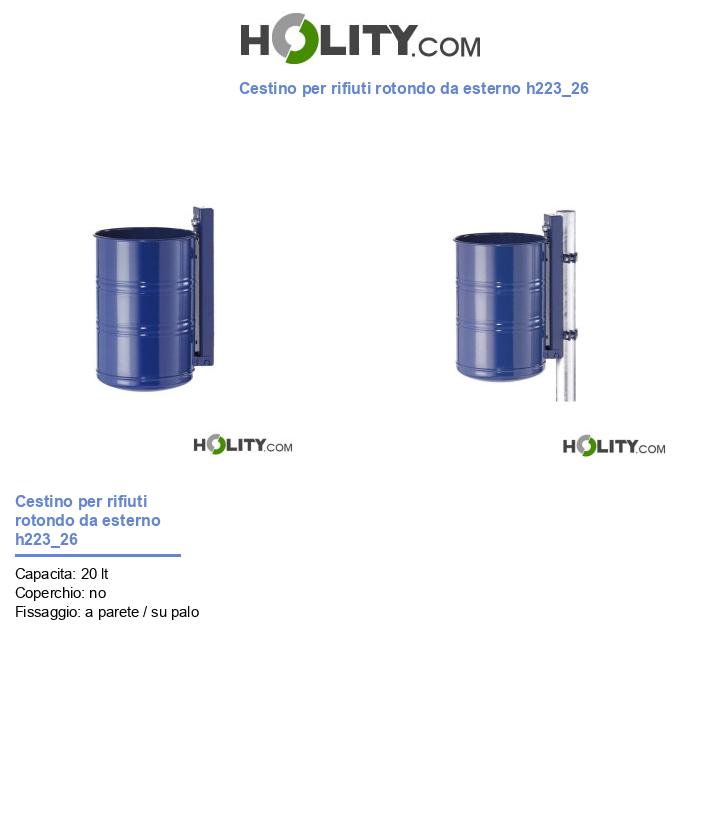Cestino per rifiuti rotondo da esterno h223_26