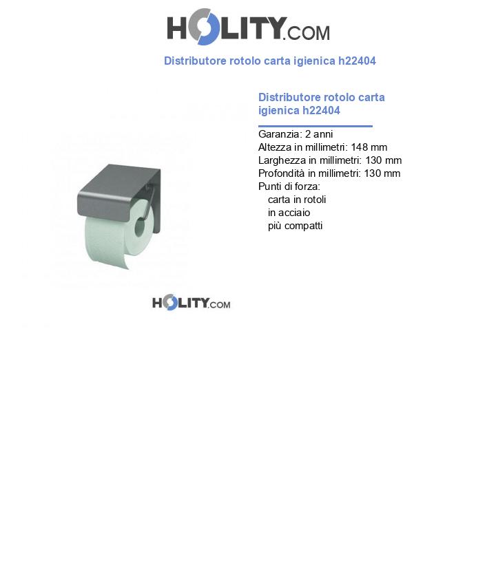 Distributore rotolo carta igienica h22404