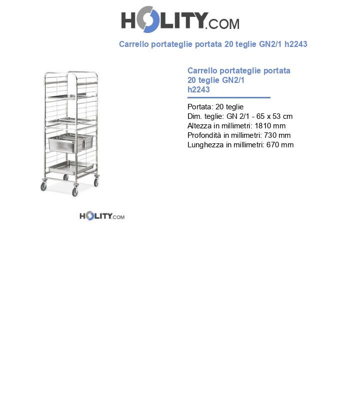 Carrello portateglie portata 20 teglie GN2/1 h2243
