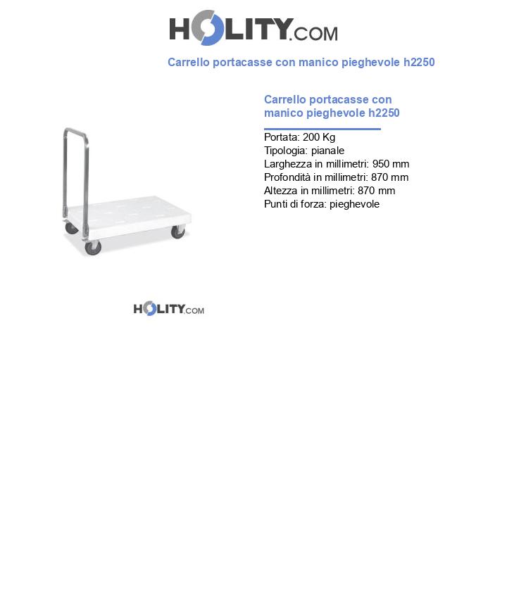 Carrello portacasse con manico pieghevole h2250
