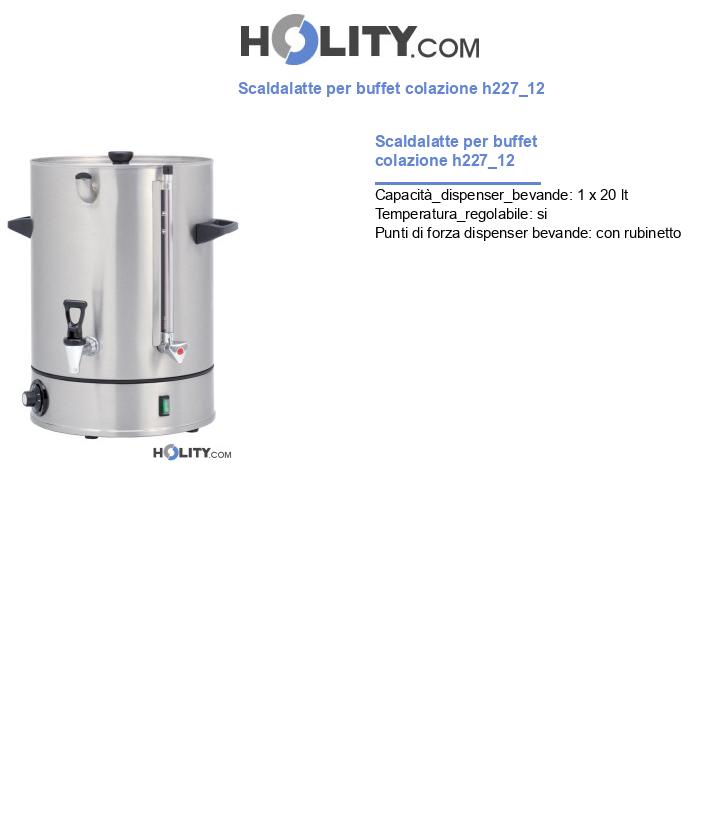 Scaldalatte per buffet colazione h227_12
