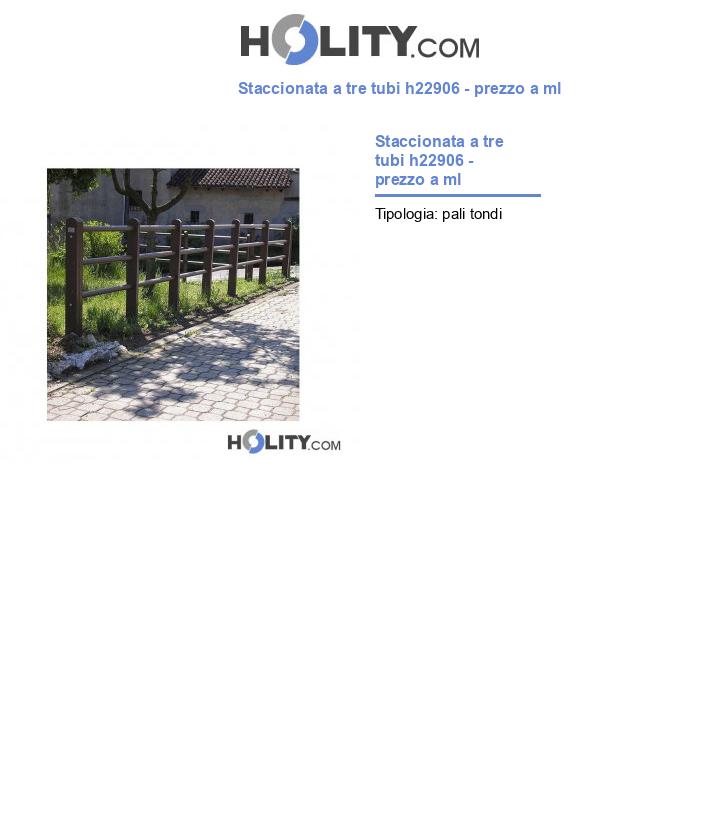 Staccionata a tre tubi h22906 - prezzo a ml
