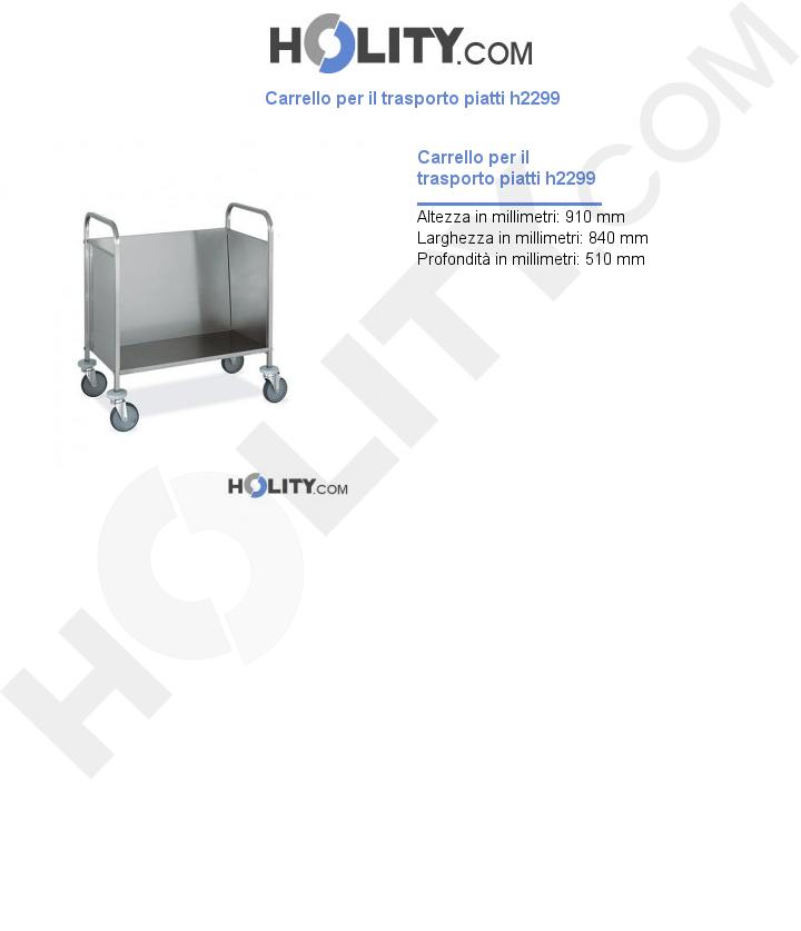 Carrello per il trasporto piatti h2299