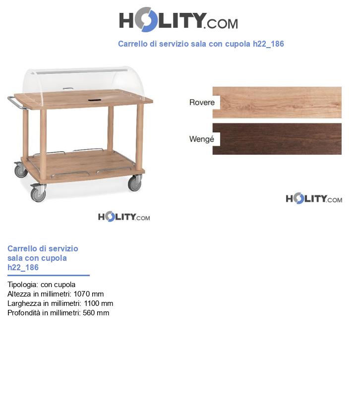 Carrello di servizio sala con cupola h22_186