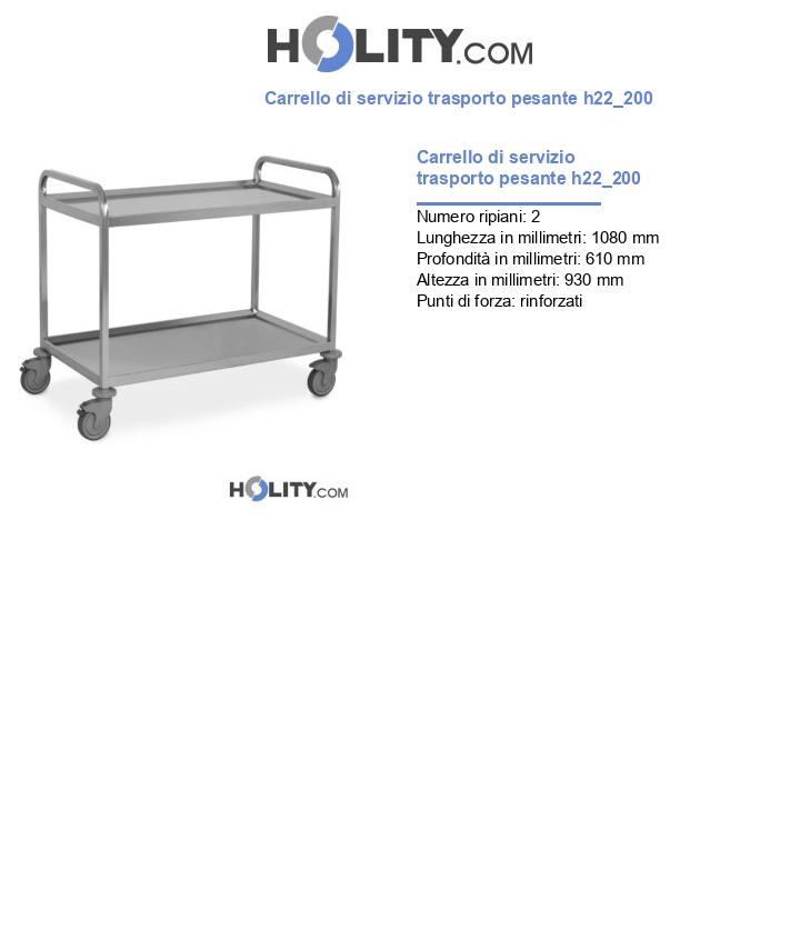 Carrello di servizio trasporto pesante h22_200