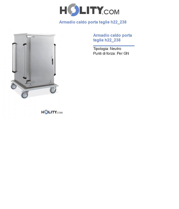 Armadio caldo porta teglie h22_238