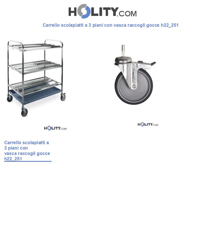 Carrello scolapiatti a 3 piani con vasca raccogli gocce h22_251