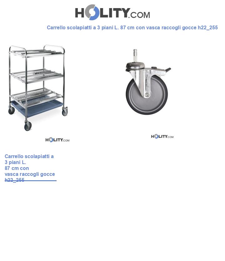 Carrello scolapiatti a 3 piani L. 87 cm con vasca raccogli gocce h22_255
