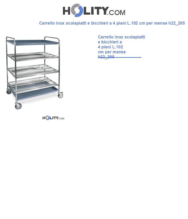 Carrello inox scolapiatti e bicchieri a 4 piani L.102 cm per mense h22_265