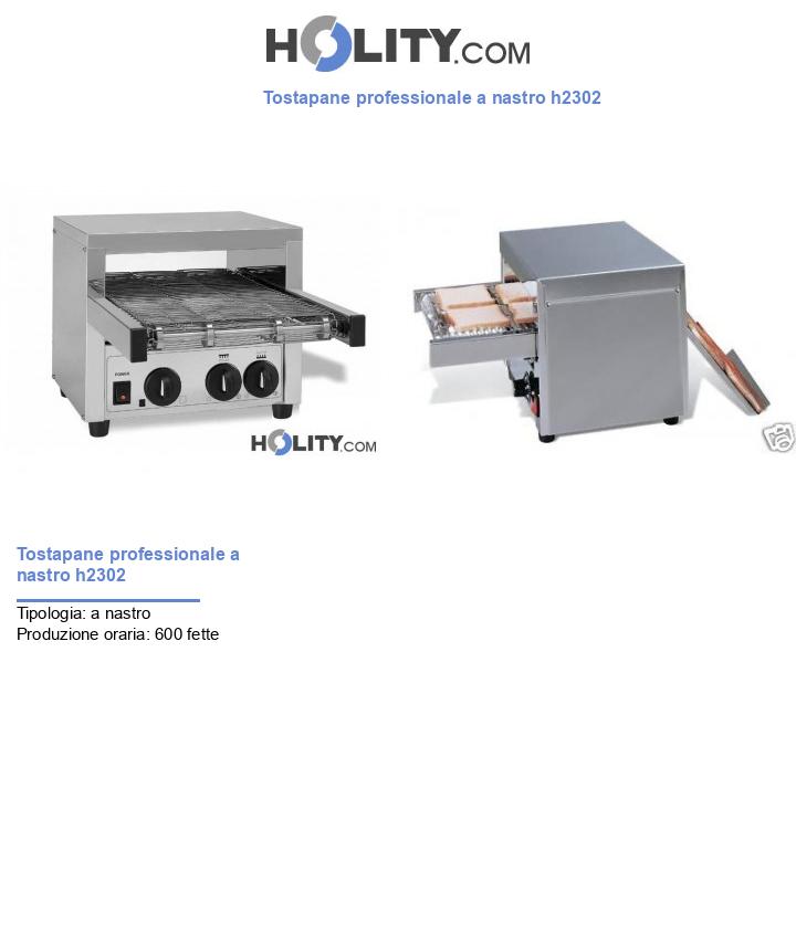 Tostapane professionale a nastro h2302