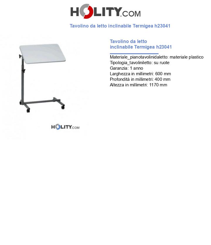 Tavolino da letto inclinabile Termigea h23041