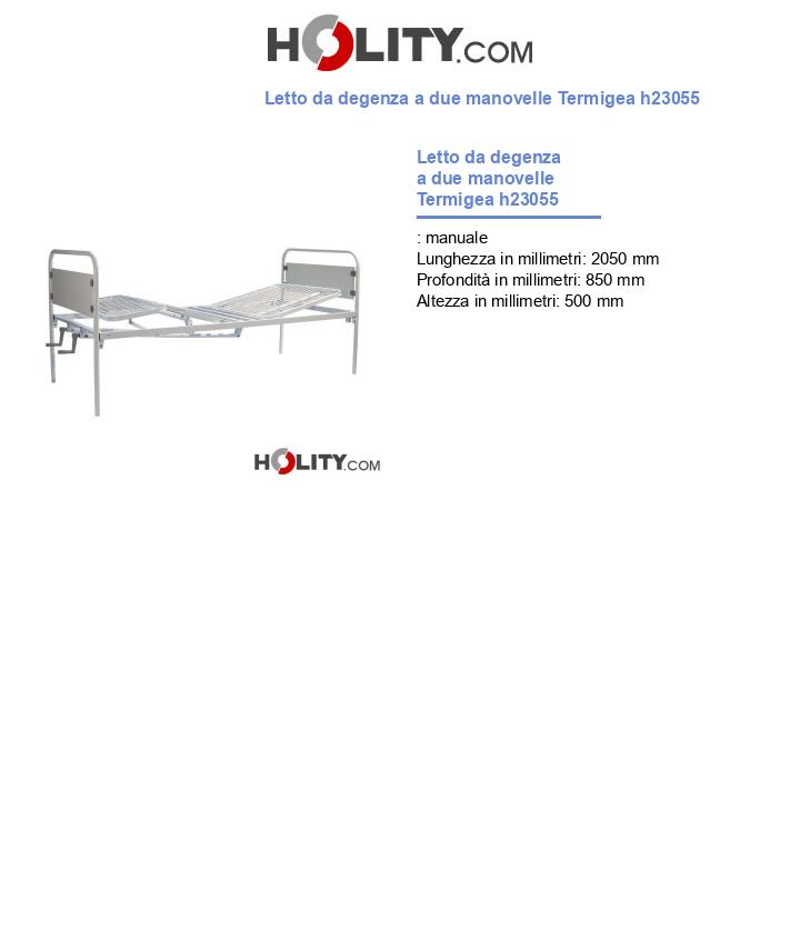 Letto da degenza a due manovelle Termigea h23055