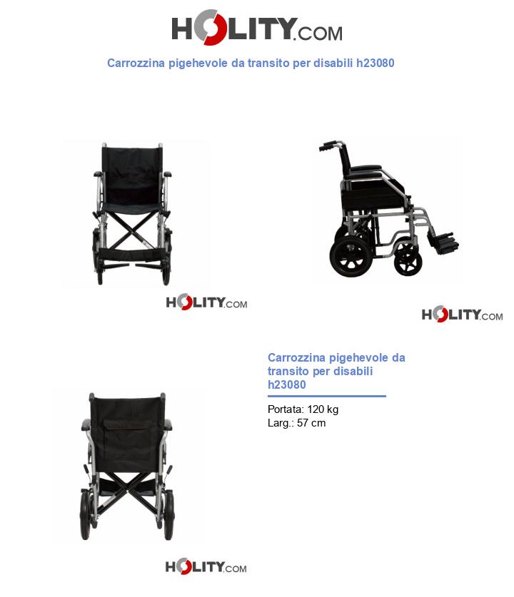 Carrozzina pigehevole da transito per disabili h23080