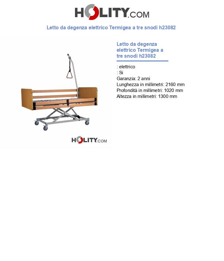 Letto da degenza elettrico Termigea a tre snodi h23082