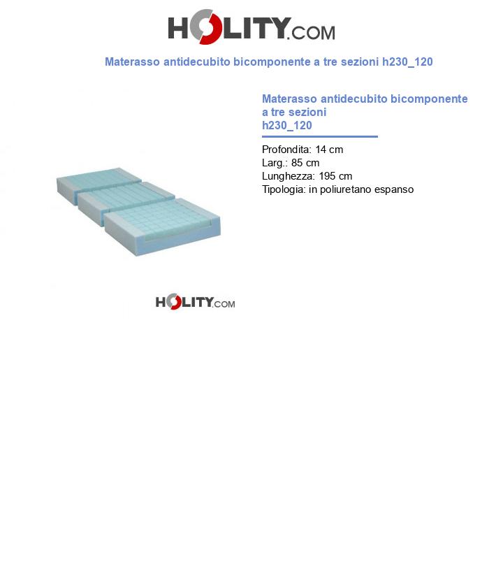 Materasso antidecubito bicomponente a tre sezioni h230_120