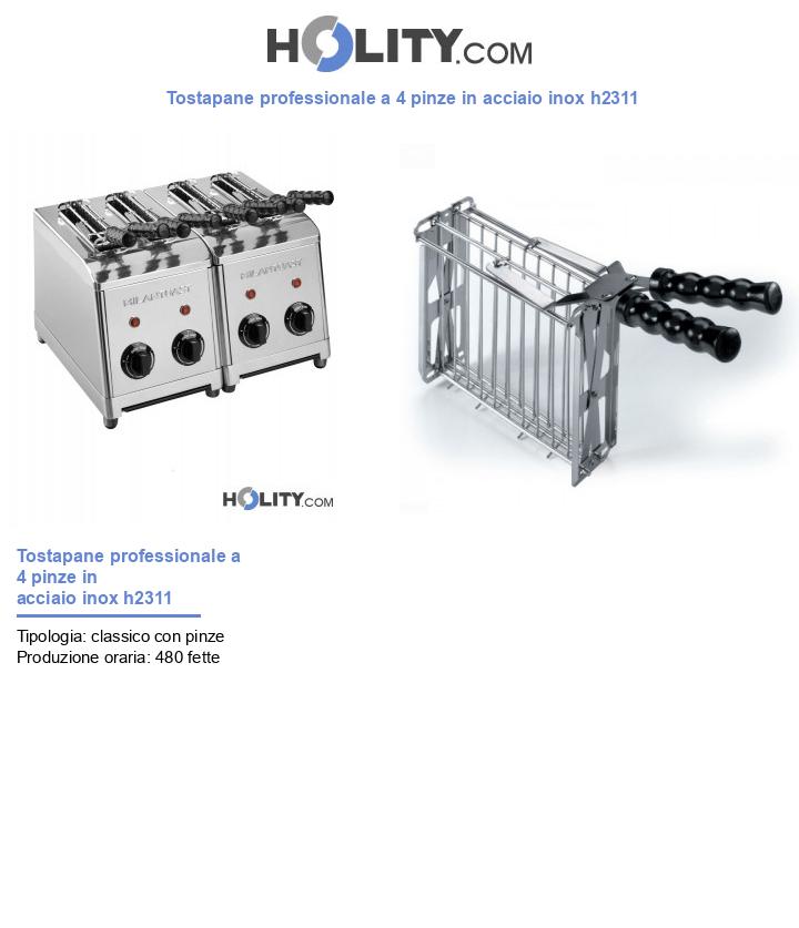Tostapane professionale a 4 pinze in acciaio inox h2311