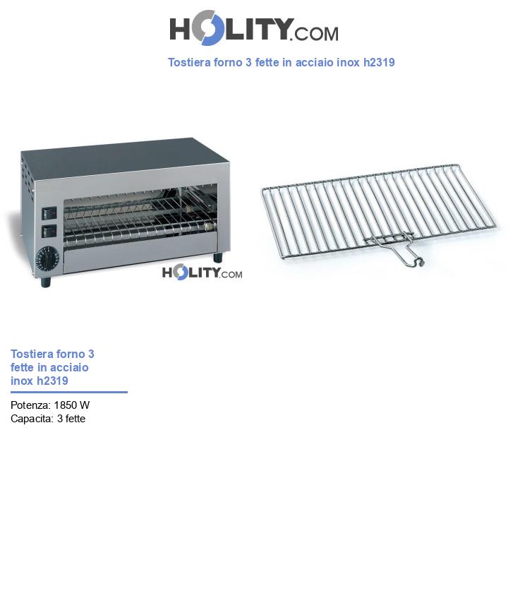 Tostiera forno 3 fette in acciaio inox h2319