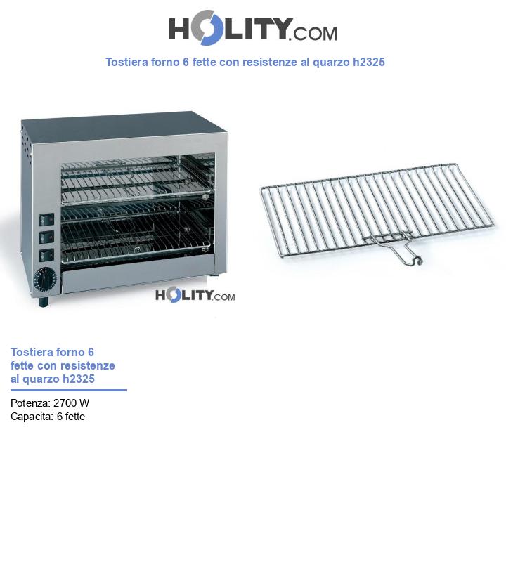 Tostiera forno 6 fette con resistenze al quarzo h2325