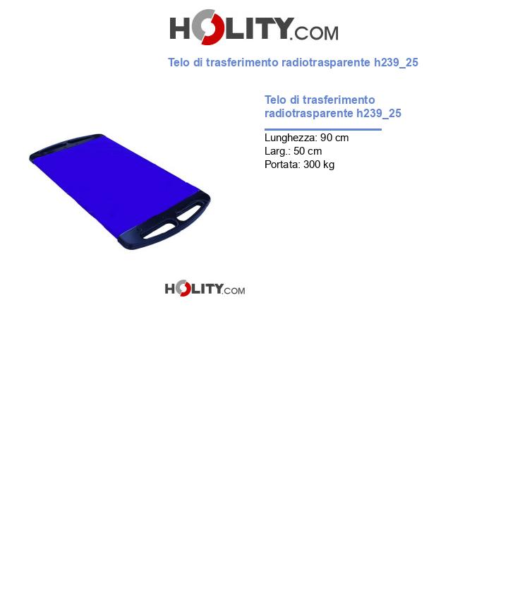 Telo di trasferimento radiotrasparente h239_25