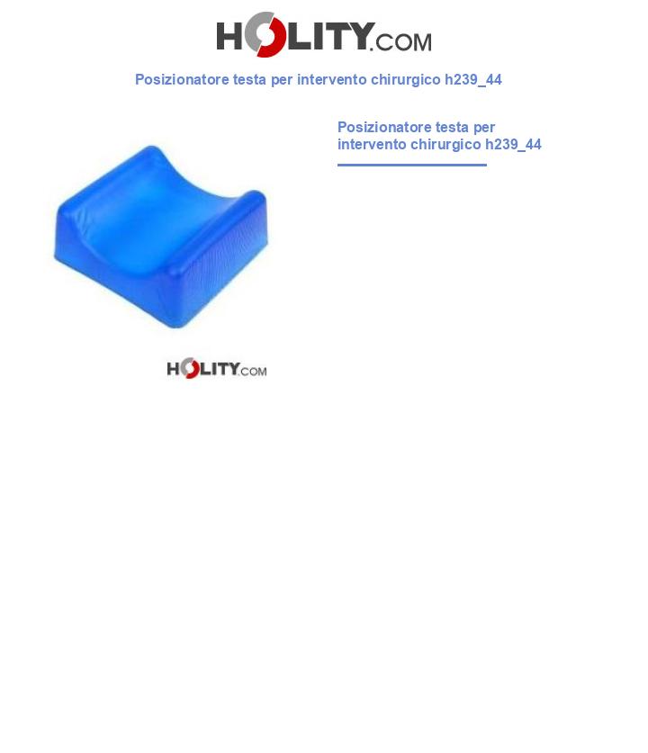 Posizionatore testa per intervento chirurgico h239_44