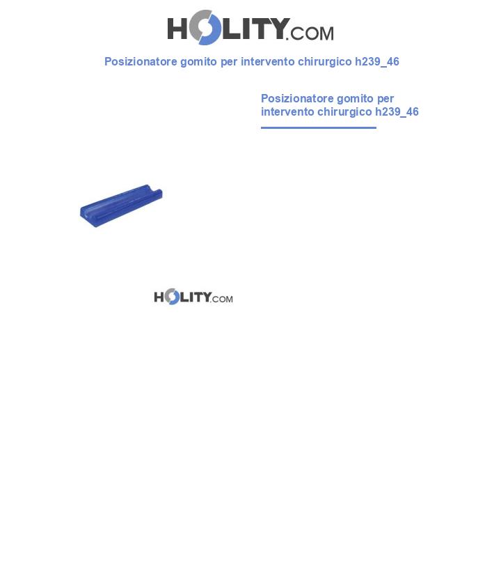 Posizionatore gomito per intervento chirurgico h239_46