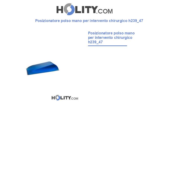 Posizionatore polso mano per intervento chirurgico h239_47