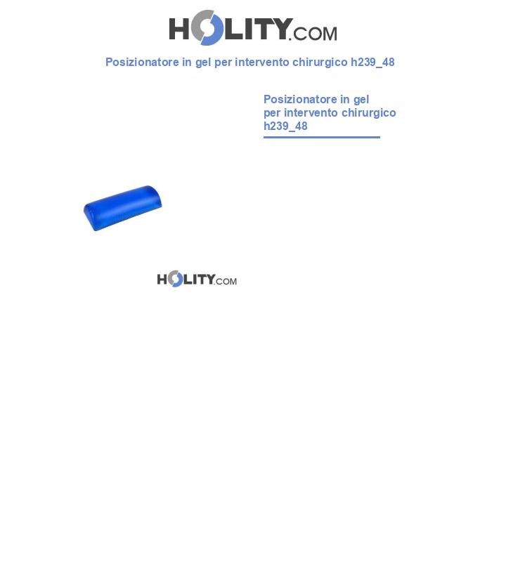 Posizionatore in gel per intervento chirurgico h239_48