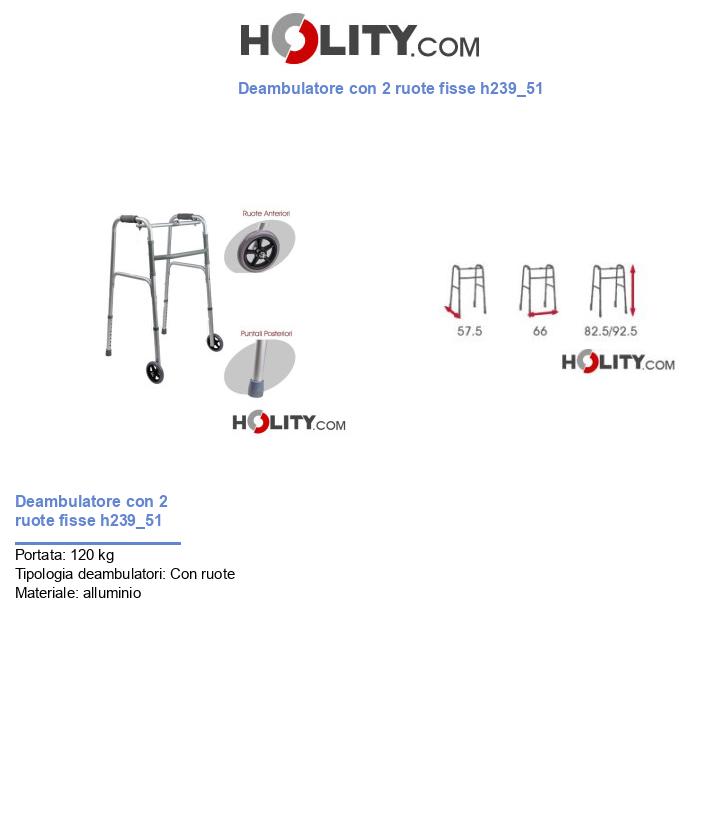 Deambulatore con 2 ruote fisse h239_51