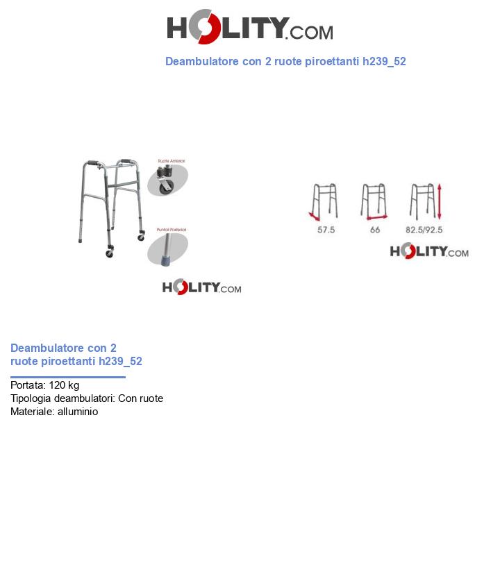 Deambulatore con 2 ruote piroettanti h239_52