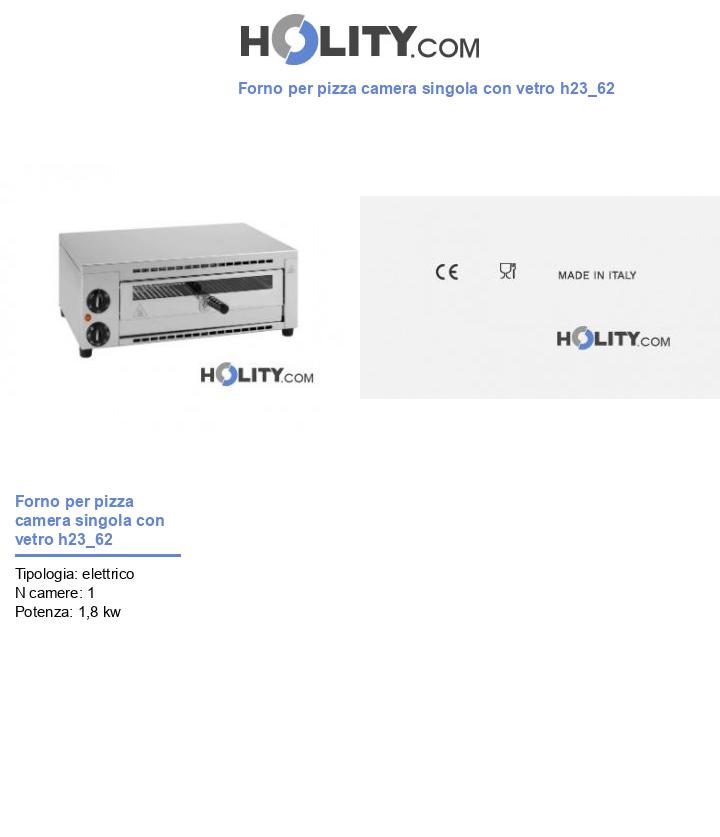 Forno per pizza camera singola con vetro h23_62