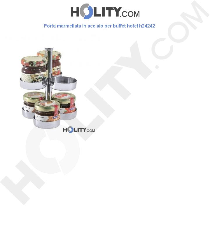 Porta marmellata in acciaio per buffet hotel h24242