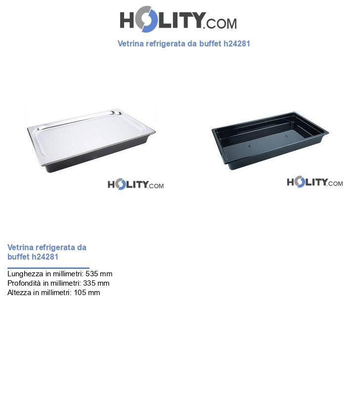 Vetrina refrigerata da buffet h24281