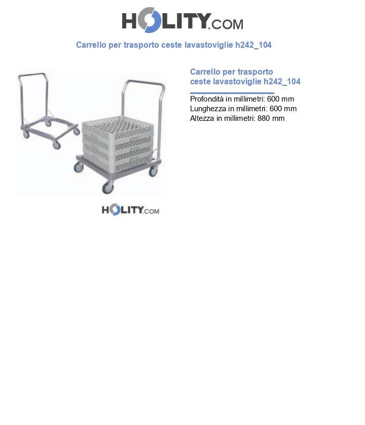 Carrello per trasporto ceste lavastoviglie h242_104