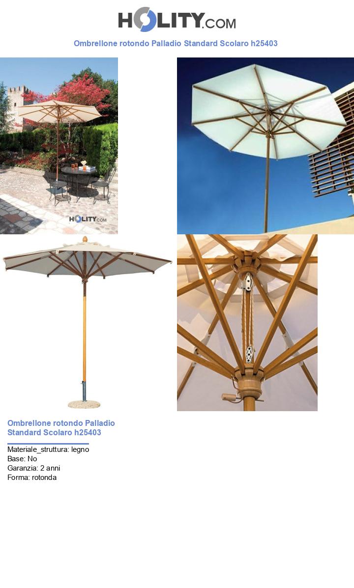 Ombrellone rotondo Palladio Standard Scolaro h25403