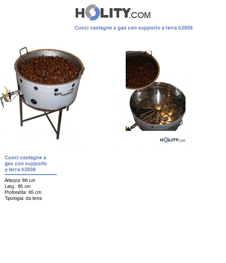 Cuoci castagne a gas con supporto a terra h2608