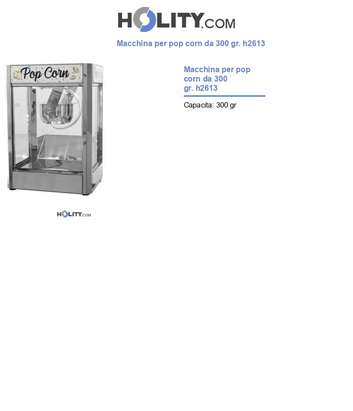 Macchina per pop corn da 300 gr. h2613