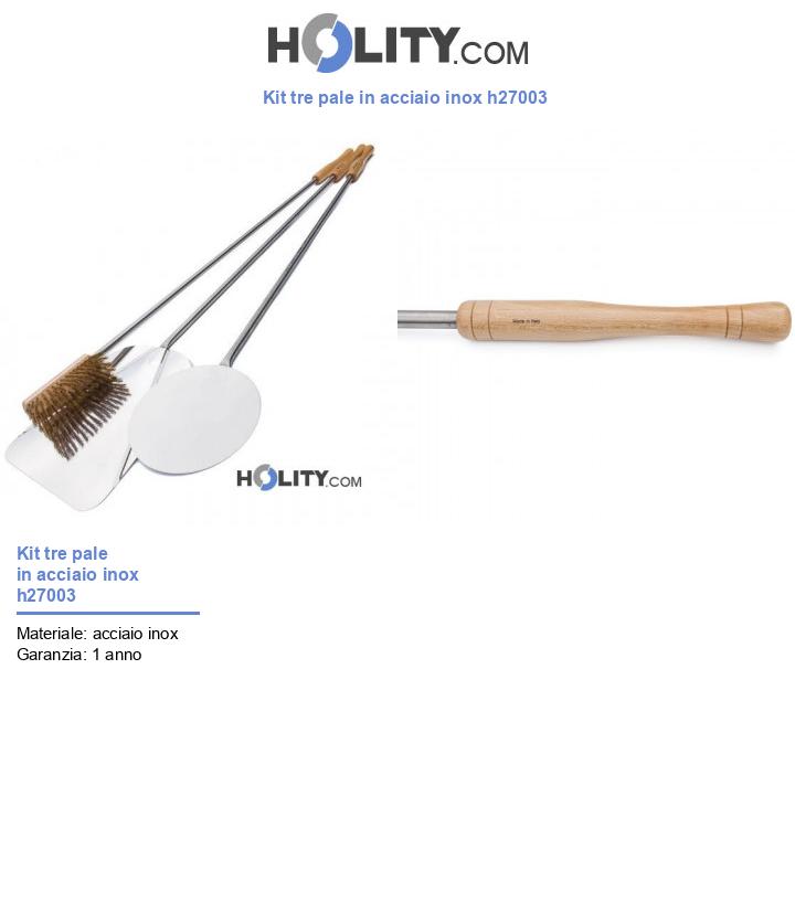Kit tre pale in acciaio inox h27003