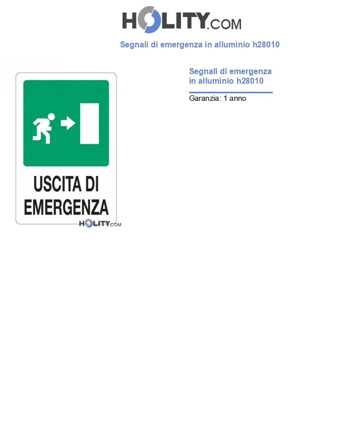 Segnali di emergenza in alluminio h28010