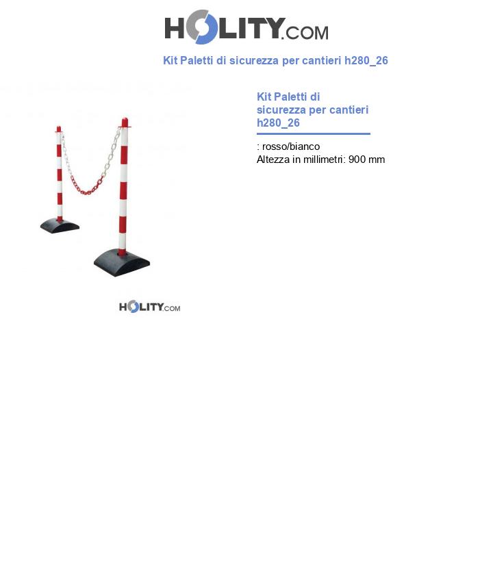 Kit Paletti di sicurezza per cantieri h280_26